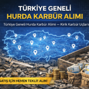 Türkiye Geneli Hurda Karbür Alımı